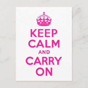 Deep Pink Keep Calm and Carry On Postcard