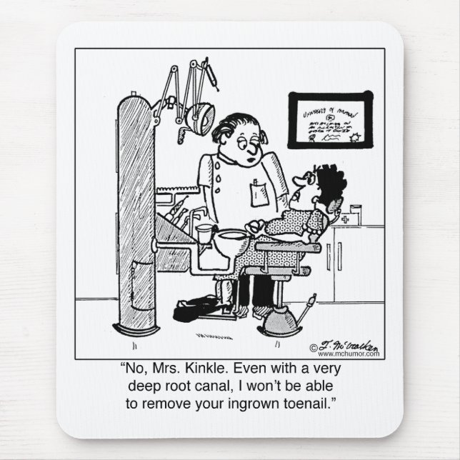 Deep Root Canal To Remove Ingrown Toenail? Mouse Pad (Front)