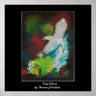 Deep Silence by: Thomas J Norbeck Poster