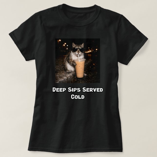 Deep Sips Served Cold Reflective Coffee Design T-Shirt (Design Front)