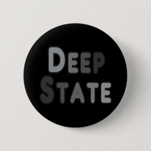 Deep State 6 Cm Round Badge
