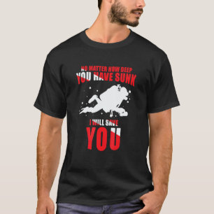 Deep Sunk Rescue Diver Scuba Diver T-Shirt