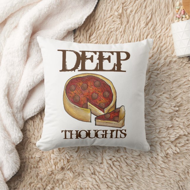Deep Thoughts Chicago Deep Dish Pizza Food Cushion (Blanket)