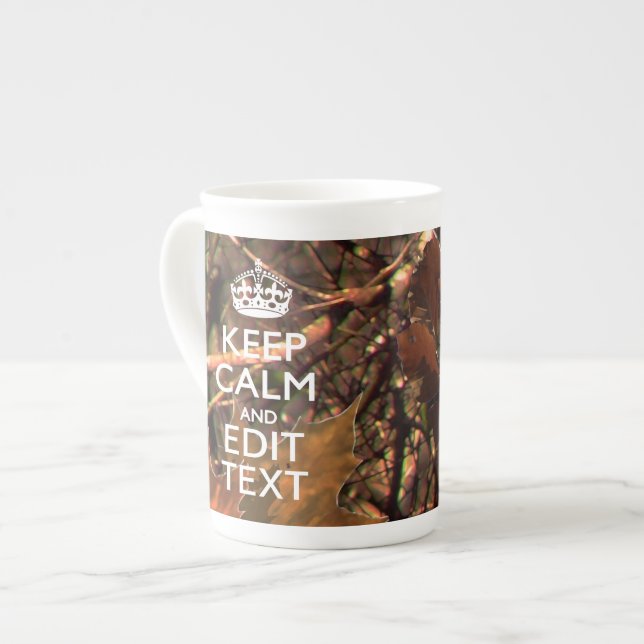 Deep Woods Camouflage Keep Calm Have Your Text Bone China Mug (Front Left)