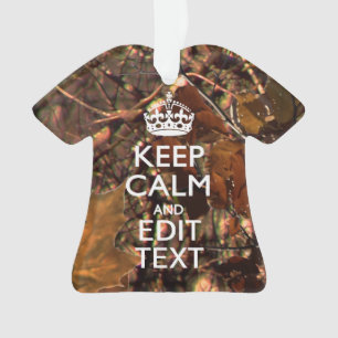 Deep Woods Camouflage Keep Calm Have Your Text Ornament