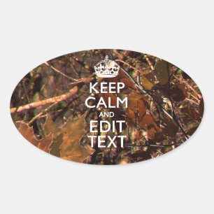 Deep Woods Camouflage Keep Calm Have Your Text Oval Sticker