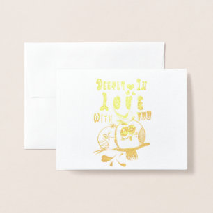 Deeply In Love With You Foil Card