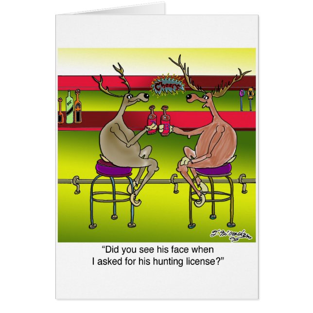Deer Asking For a Hunting License (Front)
