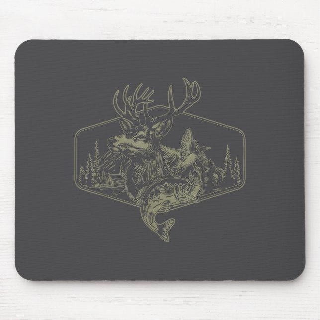 Deer Duck Fishing Hunting Solves Most Of My Proble Mouse Pad (Front)