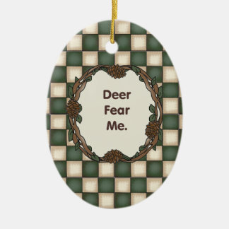 Deer Fear Me Funny Customisable Photo Ceramic Tree Decoration