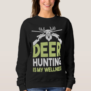 Deer Hunter Hunting Season Huntsman  1 Sweatshirt