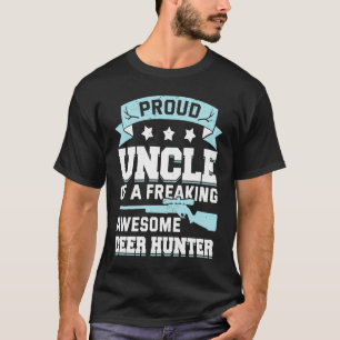 Deer Hunter Hunting Season Huntsman Uncle T-Shirt