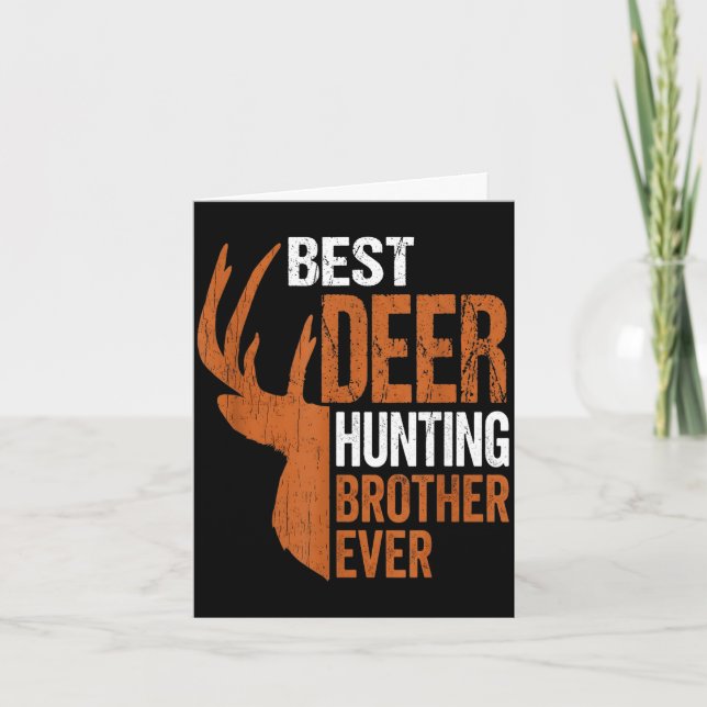 Deer hunting brother ever funny hunter  card (Front)