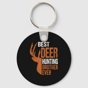 Deer hunting brother ever funny hunter key ring