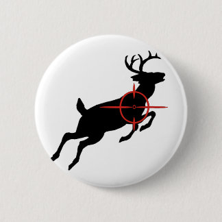 Deer Hunting- Deer with crosshairs on it 6 Cm Round Badge