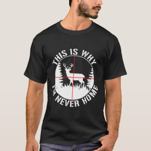 Deer Hunting For Men Hunting Lover T-Shirt