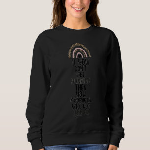 Deer Hunting Season Sarcastic Cool Humor Deer Hunt Sweatshirt