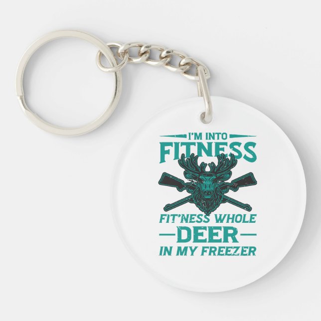 Deer In My Freezer - hunting lover Key Ring (Front)