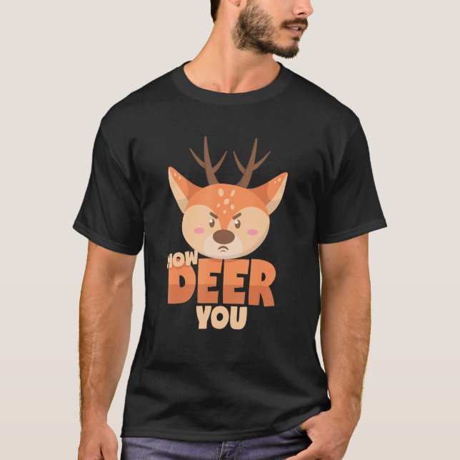 Deer Pun T-Shirt (Front)