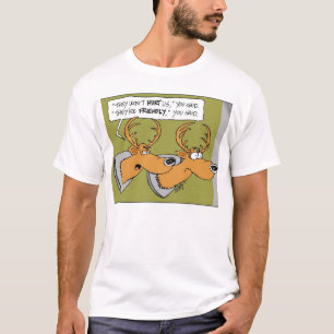 Deer Trophy "You Said" Cartoon T-Shirt