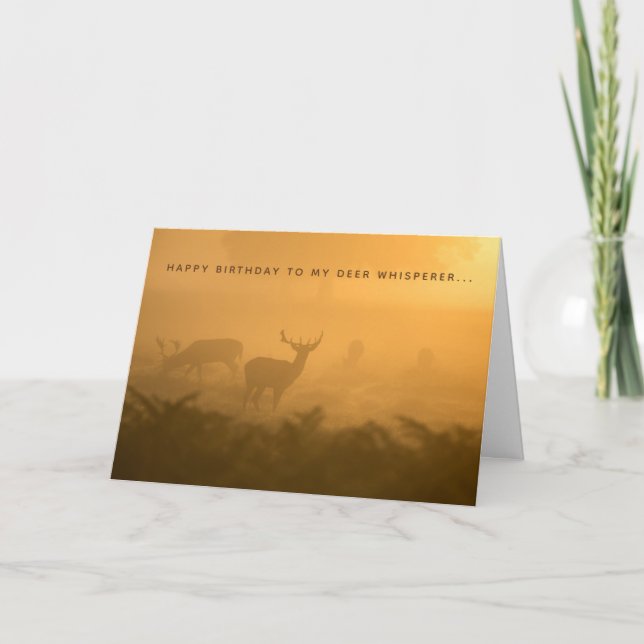 Deer Whisperer Buck Doe Hunter Birthday Card (Front)