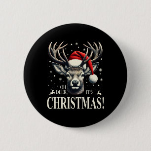 Deer With Santa Hat Oh Deer It's Christmas  6 Cm Round Badge