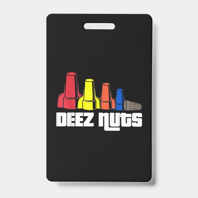 Deez Nuts Electrician Gift ID Badge (Front)