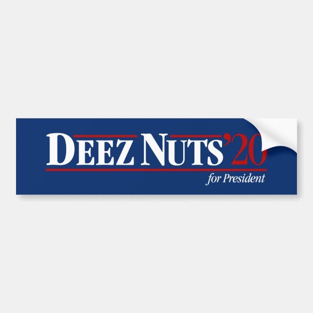 Deez Nuts for President Bumper Sticker (blue) (Front)