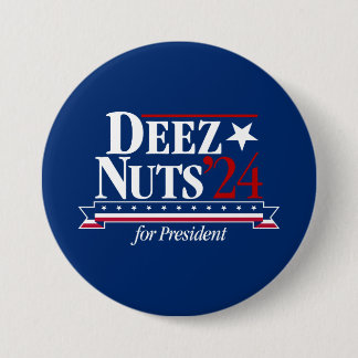 Deez Nuts for President Button (blue)