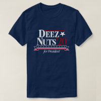 Deez Nuts for President t-shirt (blue)