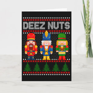 Deez Nuts Nutcracker Fun Ugly Christmas Card