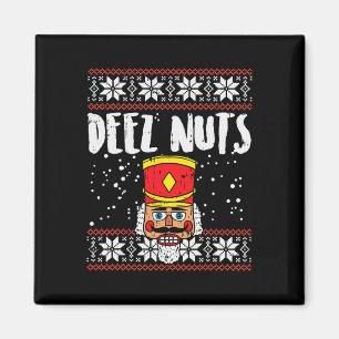 Deez Nuts Nutcracker Fun Ugly Christmas  Meme Gift Magnet