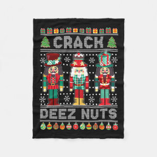 Deez Nuts Nutcracker Fun Ugly Christmas Xmas Fleece Blanket