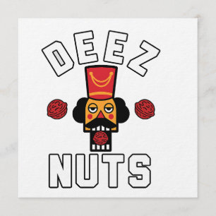 Deez Nuts Nutcracker Invitation