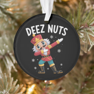 Deez Nuts Nutcracker Nut Funny Christmas  Ornament