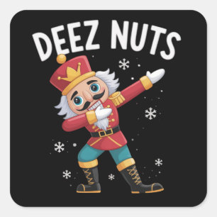 Deez Nuts Nutcracker Nut Funny Christmas  Square Sticker