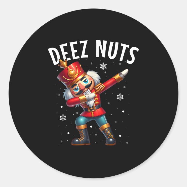 Deez Nuts Nutcracker Nut Funny Men Women Funny Chr Classic Round Sticker (Front)