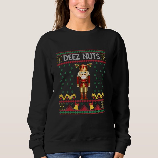 Deez Nuts Nutcracker  Ugly Christmas Sweater Meme  (Front)