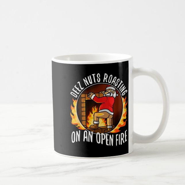 Deez Nuts Roasting On An Open Fire  Coffee Mug (Right)