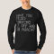 Default response to EVERY Computer Problem T Shirt