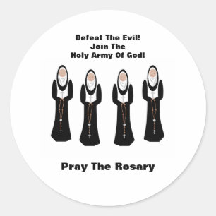 Defeat the evil...Pray the rosary Classic Round Sticker