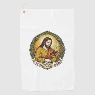 Defeated Jesus Smoking Burnt Toast Breakfast Kitch Golf Towel