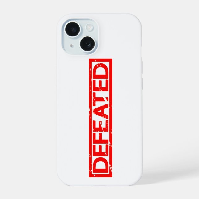 Defeated Stamp iPhone 15 Case (Back)