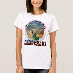 Defend and Protect DEMOCRACY T-Shirt