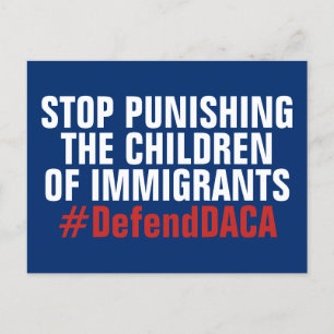 Defend DACA DREAMers Don't Punish Children Postcard