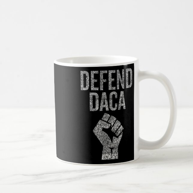 Defend Daca With Resist Fist Graphic Distressed  Coffee Mug (Right)