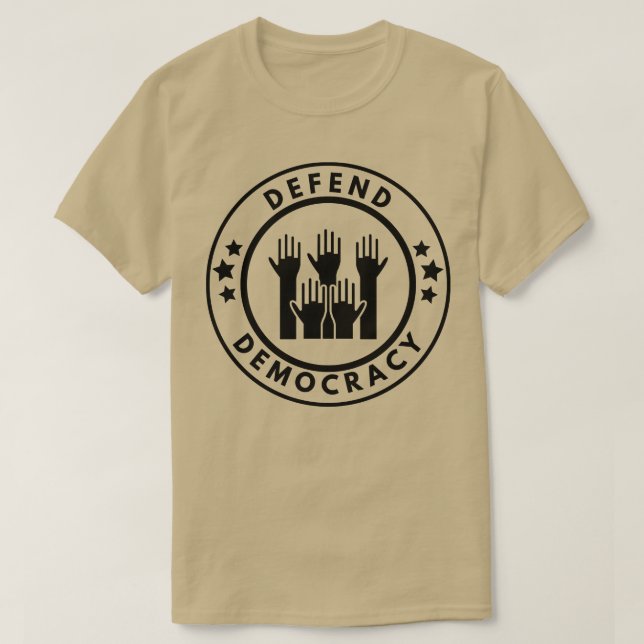 Defend Democracy 2 T-Shirt (Design Front)
