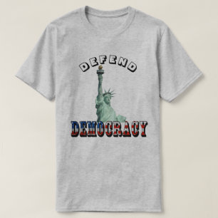 DEFEND DEMOCRACY T-Shirt
