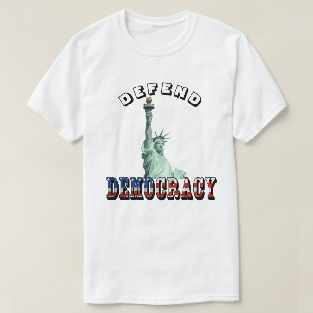 DEFEND DEMOCRACY T-Shirt (Design Front)