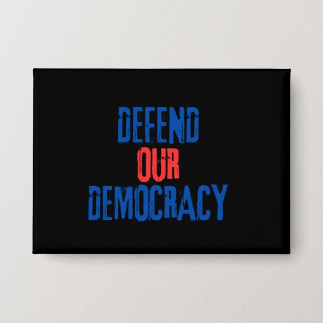 Defend Our Democracy Pin (Front)